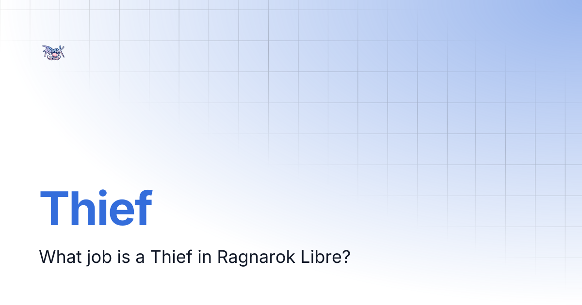 Thief | Ragnarok Libre Wiki