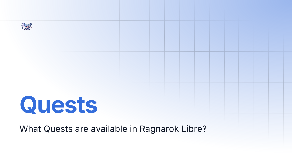 Quests | Ragnarok Libre Wiki